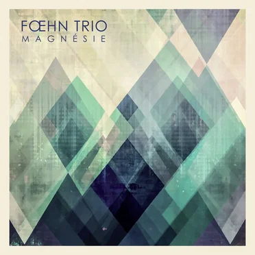 Magnésie by Fœhn Trio - album cover