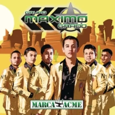 Marca ACME by Grupo Máximo Grado - album cover