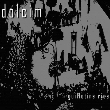 Guillotine Ride by Dolcim - album cover