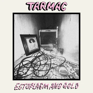 Ectoplasm and Gold by Tarmac - album cover