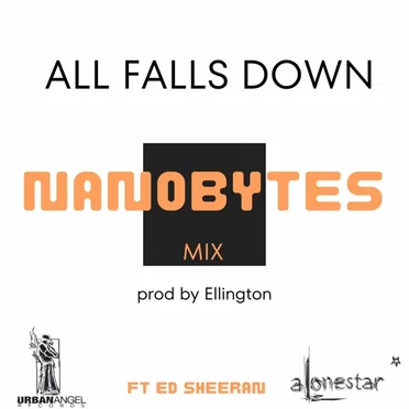 All Falls Down (Nanobytes mix)