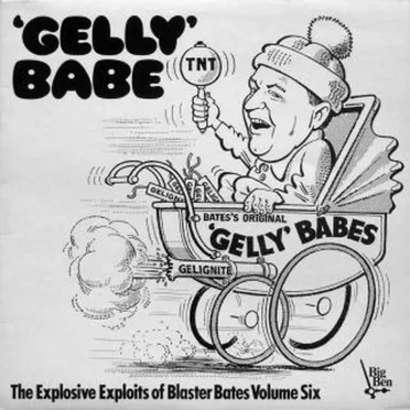 'Gelly' Babe by Blaster Bates - album cover