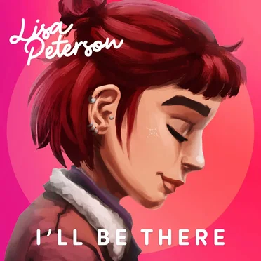 I'll Be There by Lisa Peterson - album cover