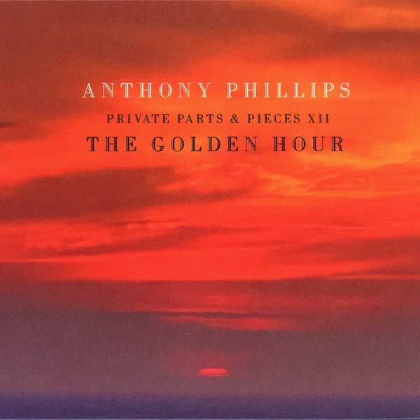 Private Parts & Pieces XII: The Golden Hour