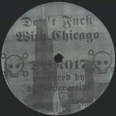 Don't Fuck With Chicago