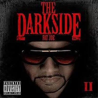 The Darkside, Volume 2 by Fat Joe - album cover