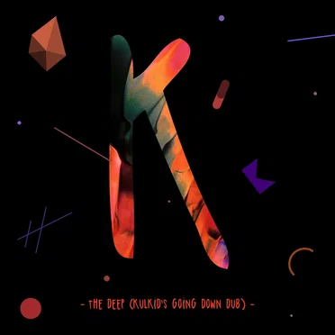 The Deep (Kulkid's Going Down dub)