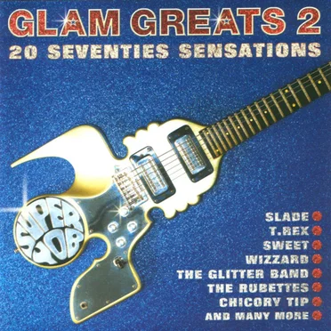 Glam Greats 2 by Various Artists - album cover