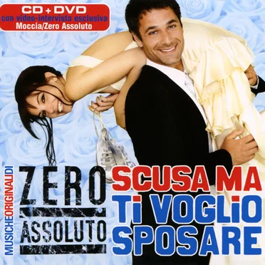 Scusa ma ti voglio sposare