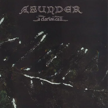 A Clarion Call by Asunder - album cover