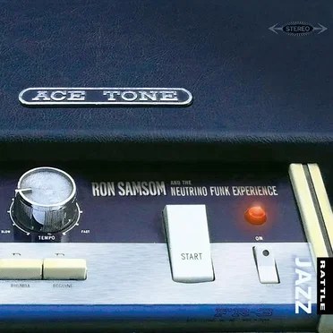Ace Tone by Ron Samsom and the Neutrino Funk Experience - album cover