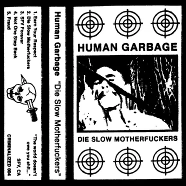 Die Slow Motherfuckers