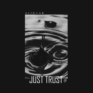 Just Trust EP