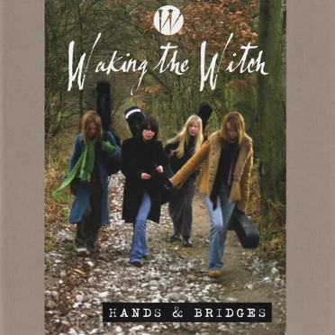 Hands & Bridges by Waking the Witch - album cover