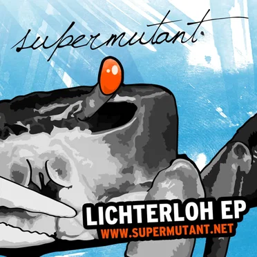 Lichterloh EP by Supermutant - album cover