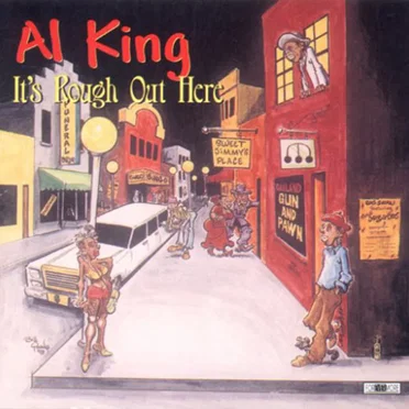 It's Rough Out Here by Al King - album cover