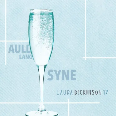 Auld Lang Syne by Laura Dickinson 17 - album cover