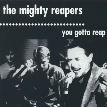 The Mighty Reapers