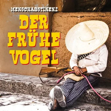 Der frühe Vogel