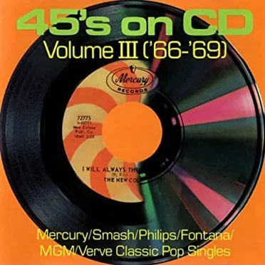45's on CD, Volume III ('66-'69) by Various Artists - album cover