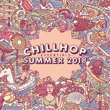 Chillhop Essentials: Summer 2018 by Various Artists - album cover