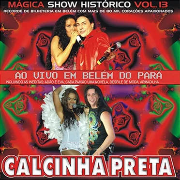 Mágica: Show Histórico (Ao Vivo Em Belém Do Pará) - Volume 13