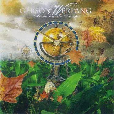 Memórias Do Tempo by Gérson Werlang - album cover