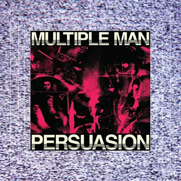 Persuasion by Multiple Man - album cover