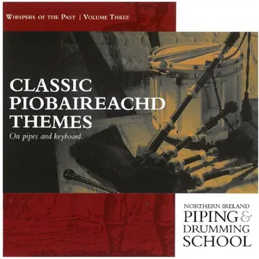 Whispers of the Past, Vol. 3: Classic Piobaireachd Themes: On Pipes and Keyboard by Andrew Wright - album cover