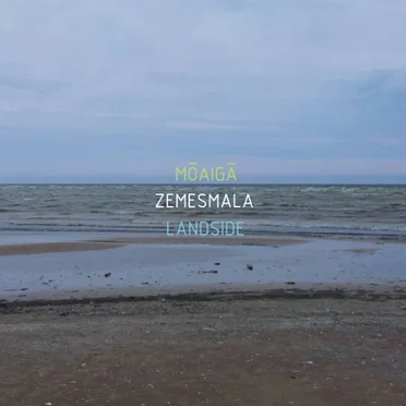 Mōaigā / Zemesmala / Landside