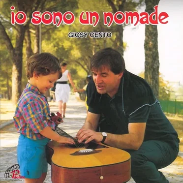 Io sono un nomade by Giosy Cento - album cover