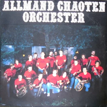 Allmand Chaoten Orchester by Allmand Chaoten Orchester - album cover