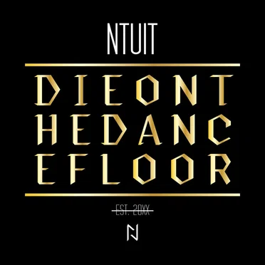 Die on the Dance Floor by Ntuit - album cover