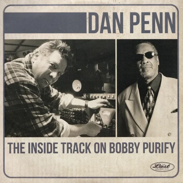 The Inside Track on Bobby Purify