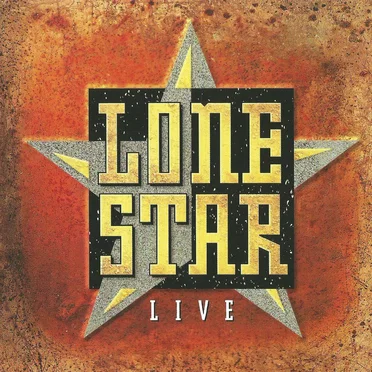 Lonestar / Live