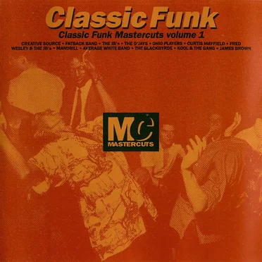 Classic Funk: Classic Funk Mastercuts, Volume 1 by Various Artists - album cover
