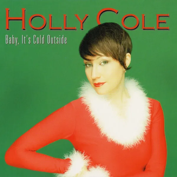 Baby, It’s Cold Outside