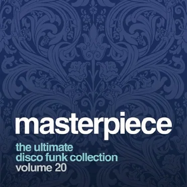 Masterpiece Volume 20 - The Ultimate Disco Funk Collection by Various Artists - album cover