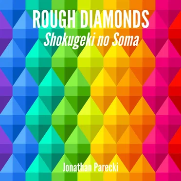 Rough Diamonds
