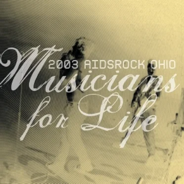 2003 AIDSRock Ohio: Musicians for Life by Various Artists - album cover