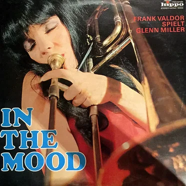 In the Mood - Frank Valdor Spielt Glenn Miller