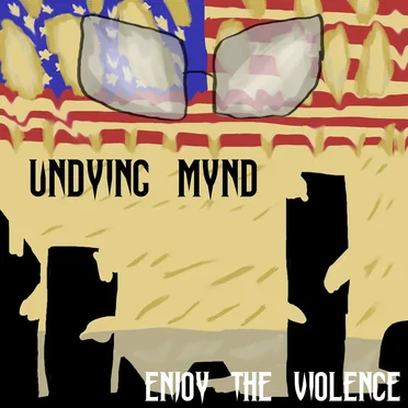 Enjoy the Violence