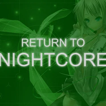 Fuck Speed up's, Return to Nightcore | Part 3 - Nostalgic Mix
