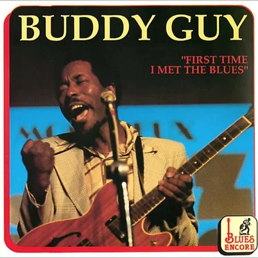 First Time I Met the Blues
