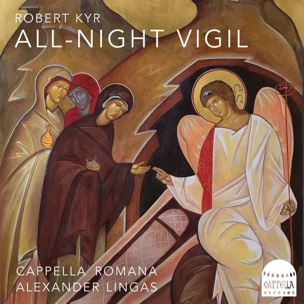 Robert Kyr: All‐Night Vigil
