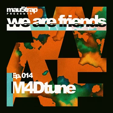 we are friends radio - episode 014