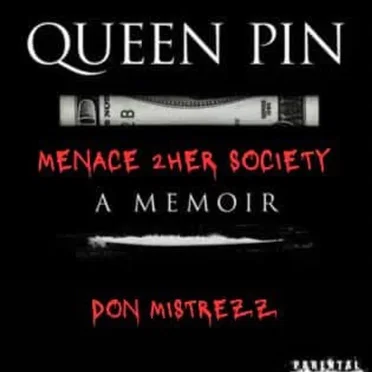 QueenPIn Menace 2her Society by Don Mistrezz - album cover
