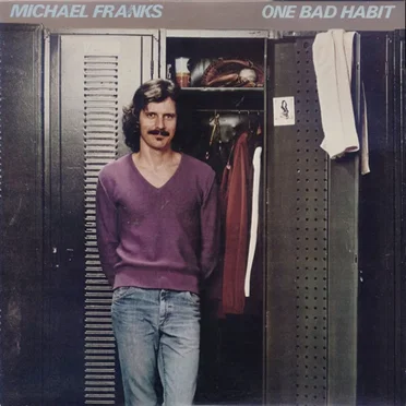 One Bad Habit by Michael Franks - album cover