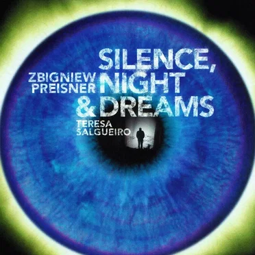 Silence, Night & Dreams