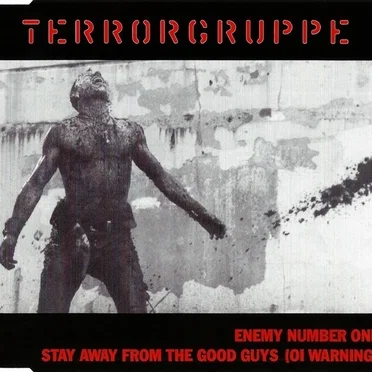 Enemy Number One / Stay Away From the Good Guys (Oi! Warning)